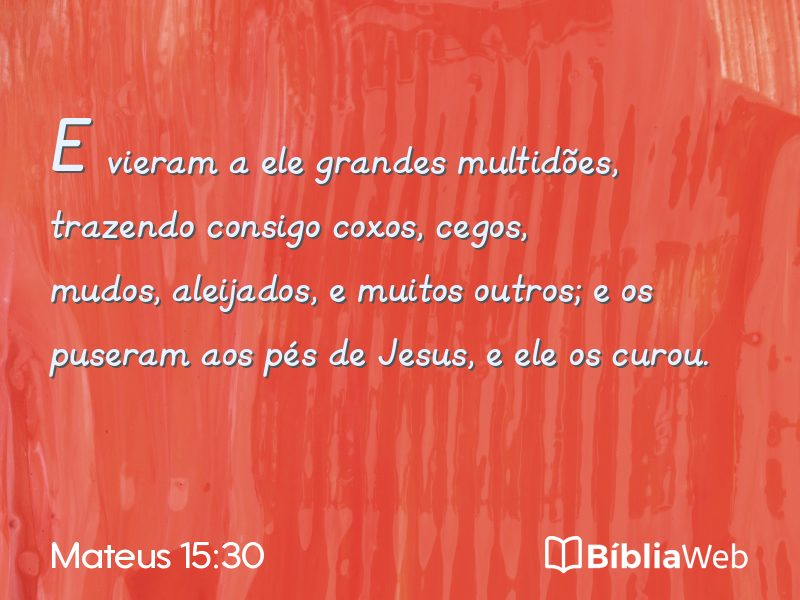 Mateus 15:30 em imagem para compartilhar