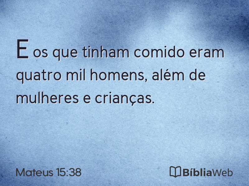 Mateus 15:38 em imagem para compartilhar