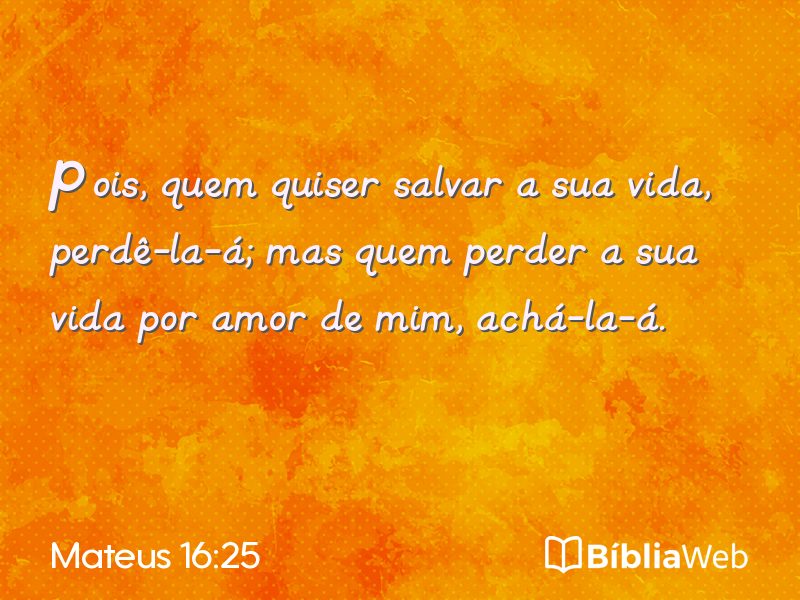 Mateus 16:25 em imagem para compartilhar
