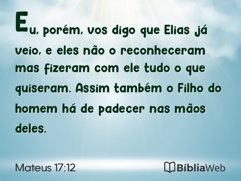 Mateus 17:12 em imagem para compartilhar