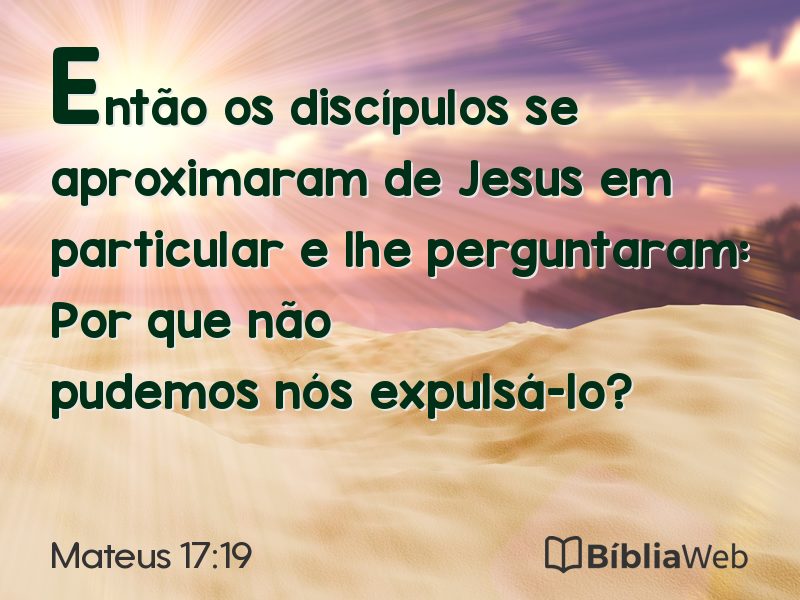 Mateus 17:19 em imagem para compartilhar