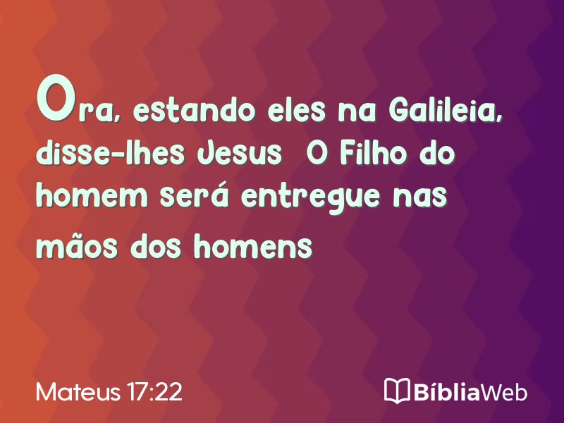 Mateus 17:22 em imagem para compartilhar