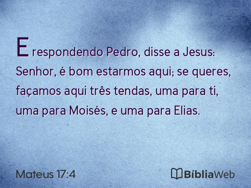 Mateus 17:4 em imagem para compartilhar