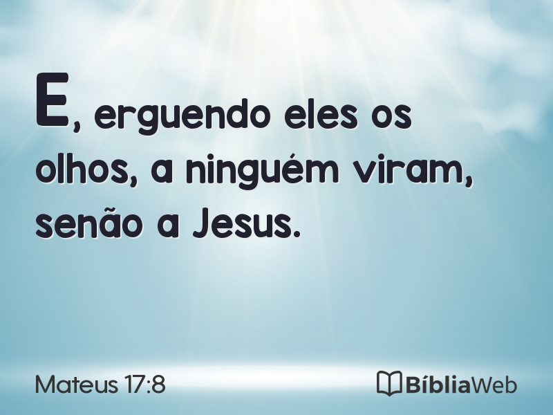 Mateus 17:8 em imagem para compartilhar