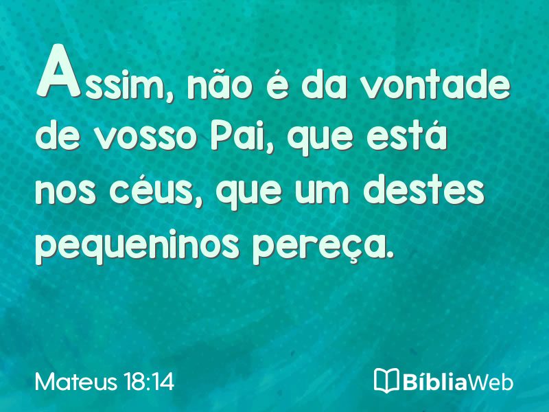 Mateus 18:14 em imagem para compartilhar