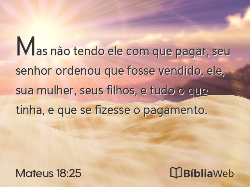 Mateus 18:25 em imagem para compartilhar