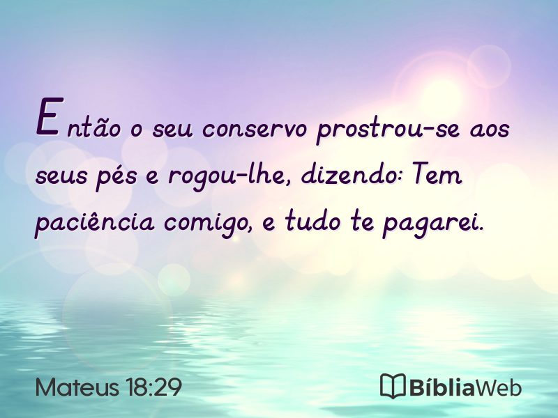 Mateus 18:29 em imagem para compartilhar