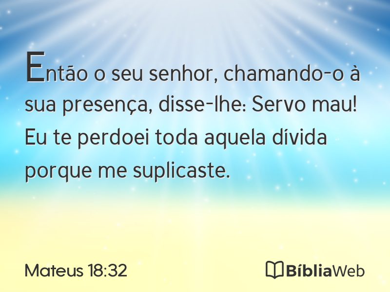 Mateus 18:32 em imagem para compartilhar