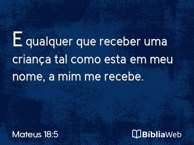 Mateus 18:5 em imagem para compartilhar