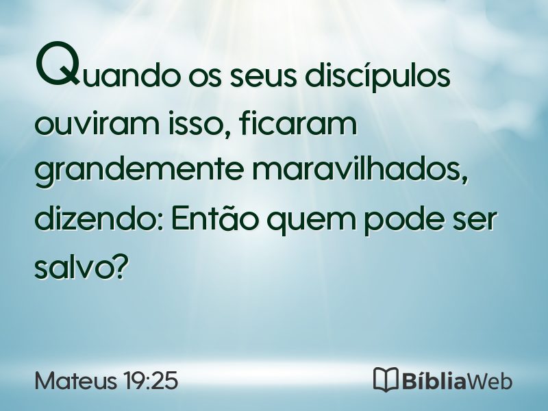 Mateus 19:25 em imagem para compartilhar