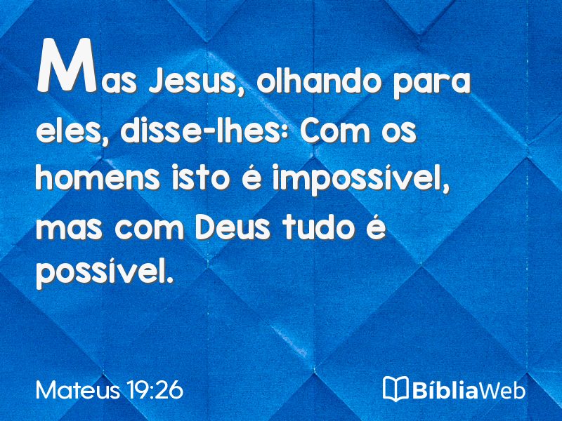 Mateus 19:26 em imagem para compartilhar
