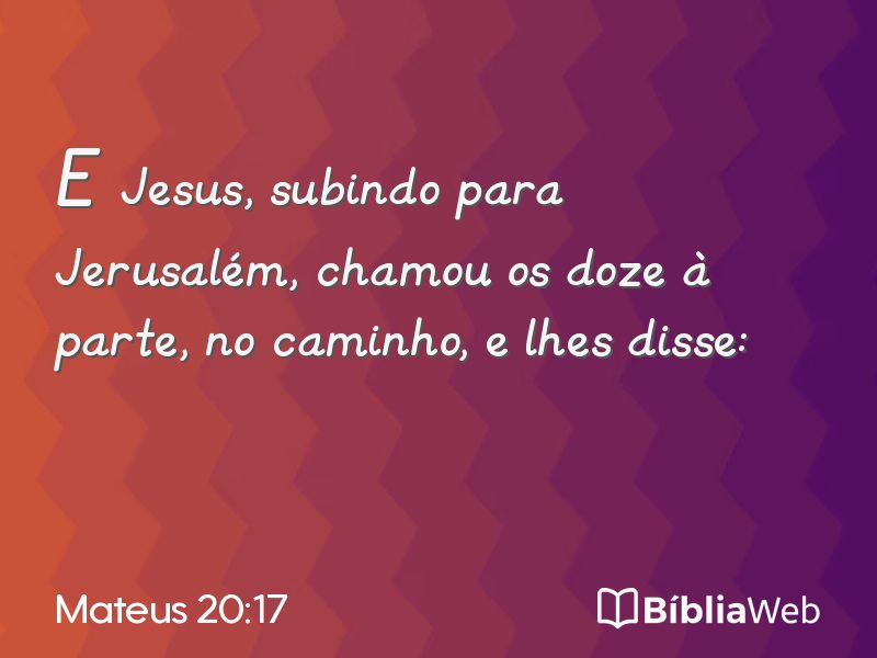 Mateus 20:17 em imagem para compartilhar