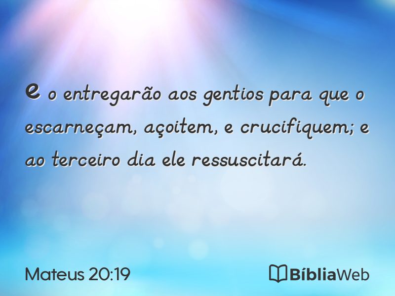 Mateus 20:19 em imagem para compartilhar