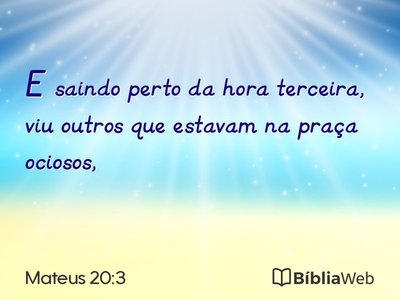 Mateus 20:3 em imagem para compartilhar