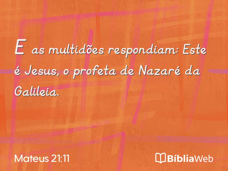 Mateus 21:11 em imagem para compartilhar
