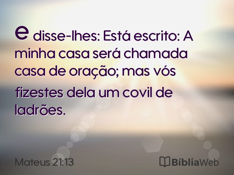 Mateus 21:13 em imagem para compartilhar