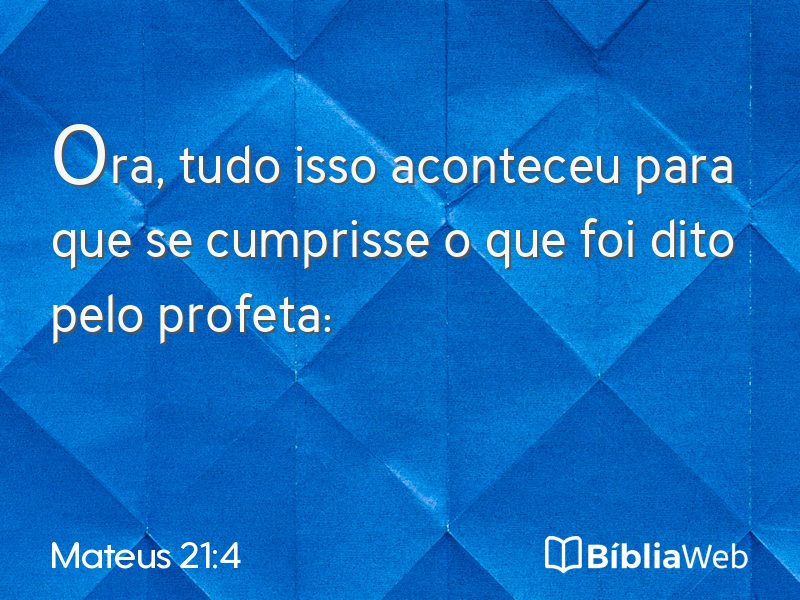 Mateus 21:4 em imagem para compartilhar