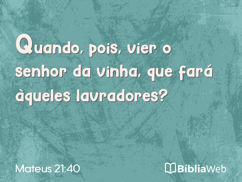 Mateus 21:40 em imagem para compartilhar