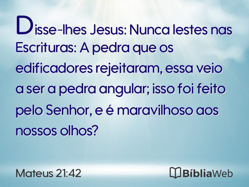 Mateus 21:42 em imagem para compartilhar
