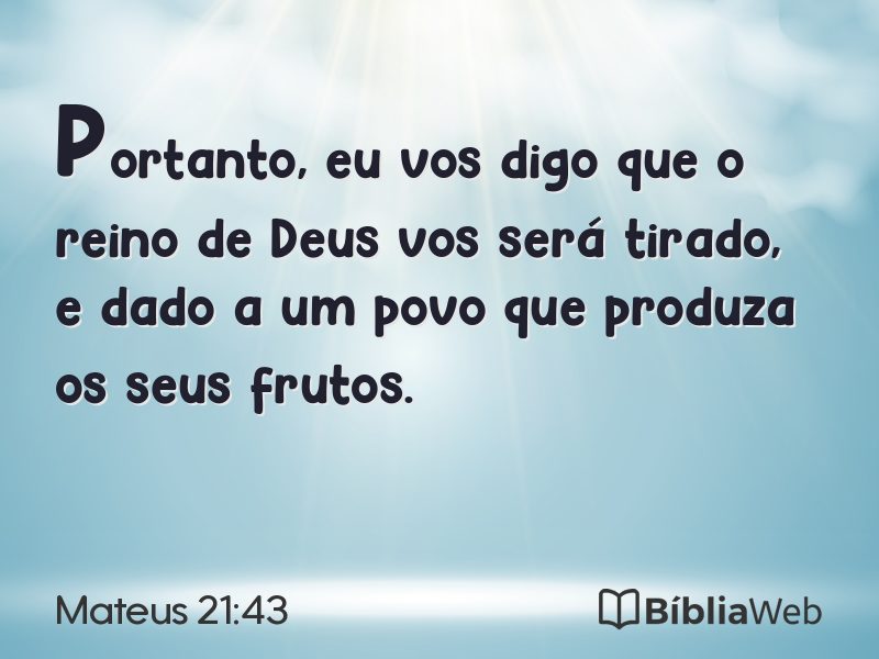 Mateus 21:43 em imagem para compartilhar