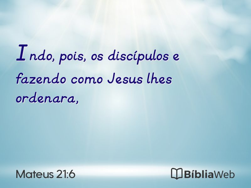 Mateus 21:6 em imagem para compartilhar