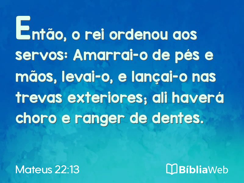 Mateus 22:13 em imagem para compartilhar
