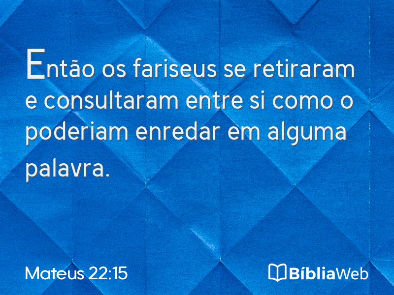 Mateus 22:15 em imagem para compartilhar
