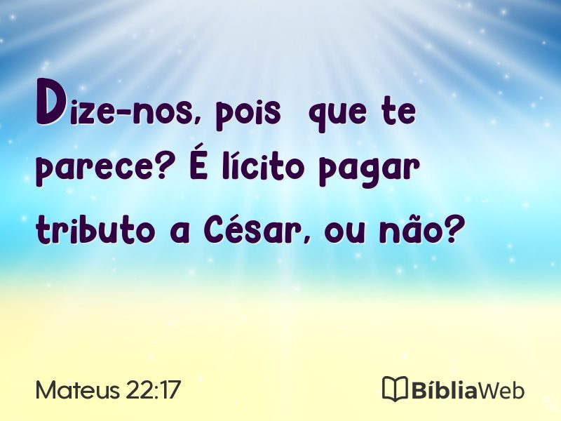 Mateus 22:17 em imagem para compartilhar