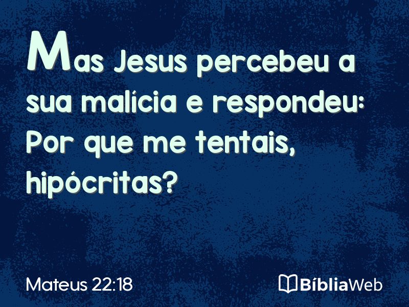 Mateus 22:18 em imagem para compartilhar