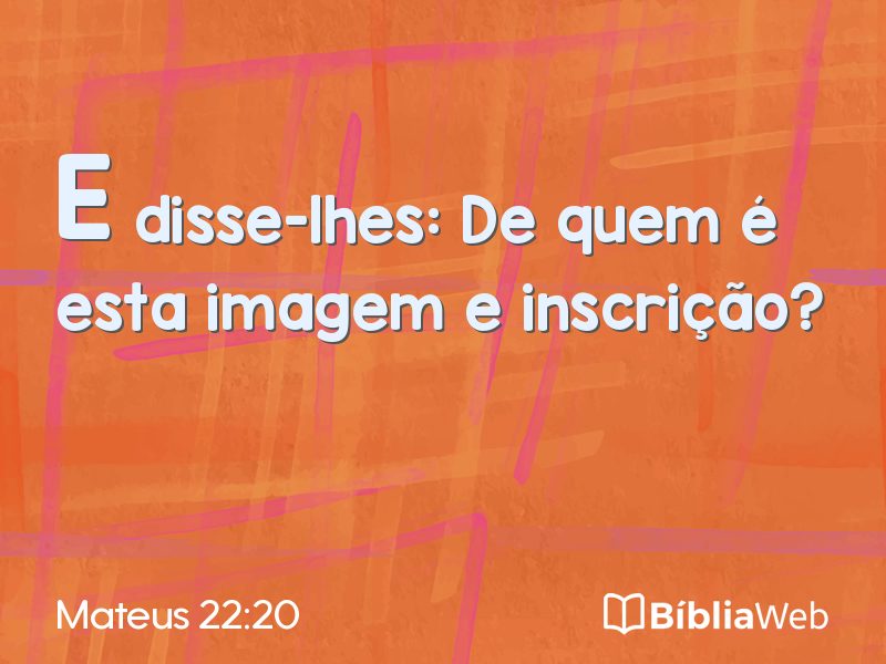 Mateus 22:20 em imagem para compartilhar