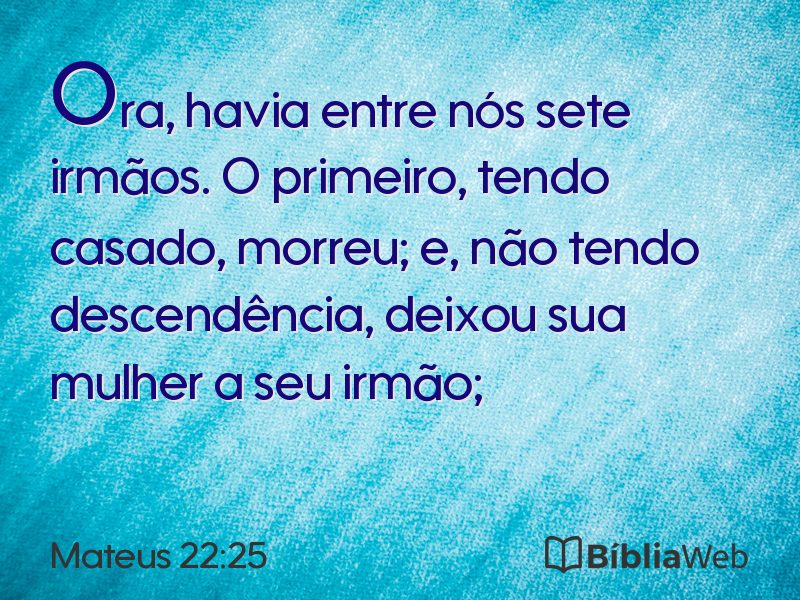 Mateus 22:25 em imagem para compartilhar