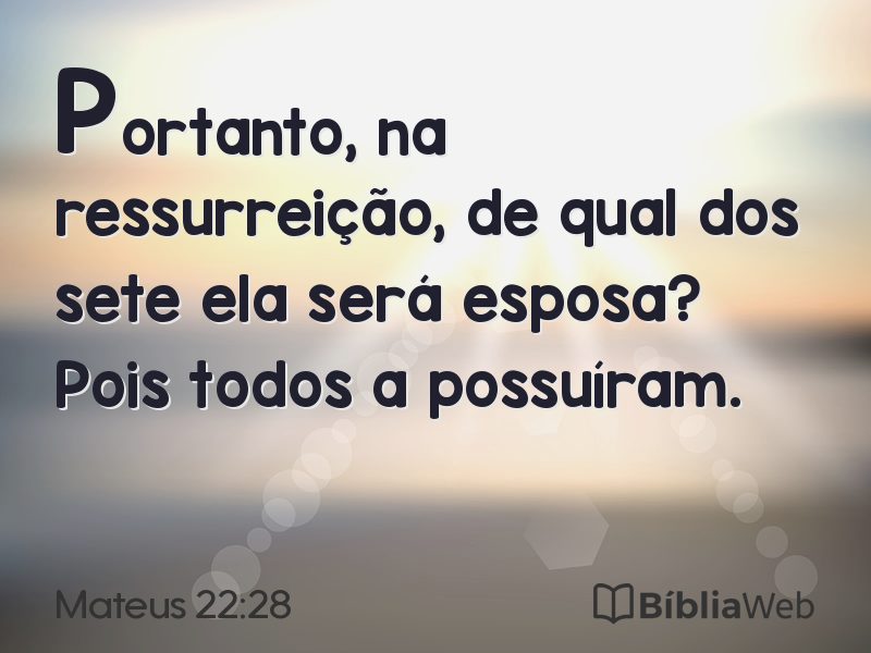 Mateus 22:28 em imagem para compartilhar