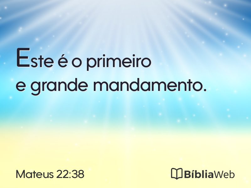 Mateus 22:38 em imagem para compartilhar