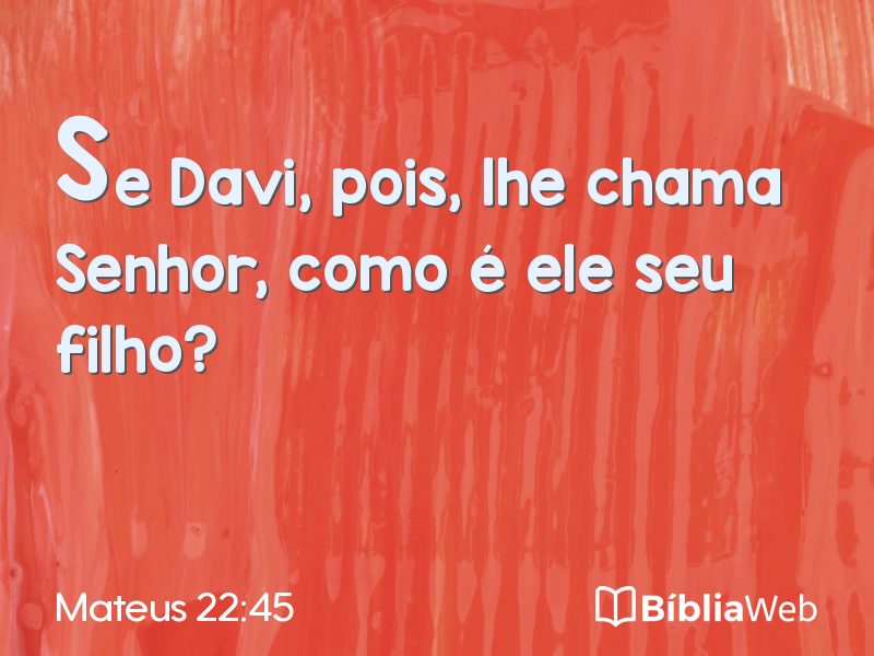 Mateus 22:45 em imagem para compartilhar