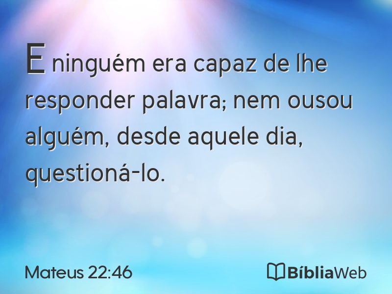 Mateus 22:46 em imagem para compartilhar
