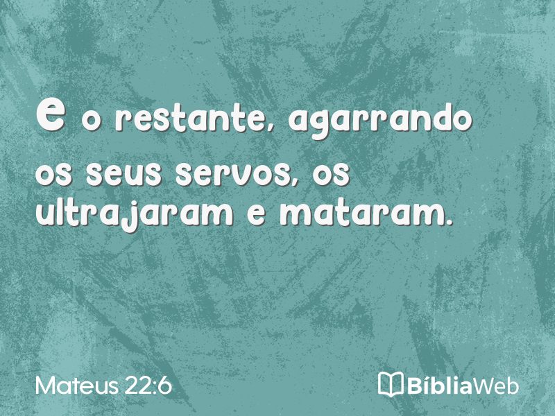 Mateus 22:6 em imagem para compartilhar