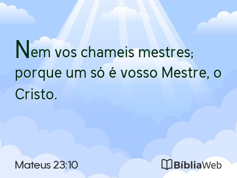 Mateus 23:10 em imagem para compartilhar