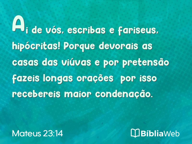 Mateus 23:14 em imagem para compartilhar