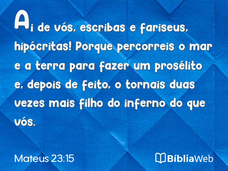 Mateus 23:15 em imagem para compartilhar