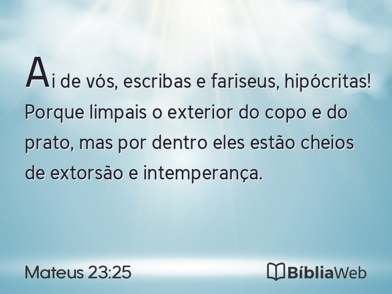 Mateus 23:25 em imagem para compartilhar