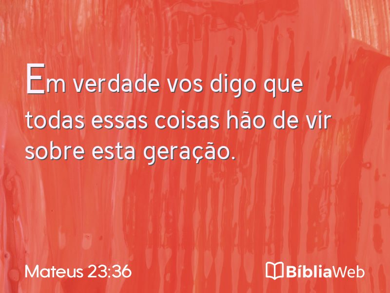 Mateus 23:36 em imagem para compartilhar