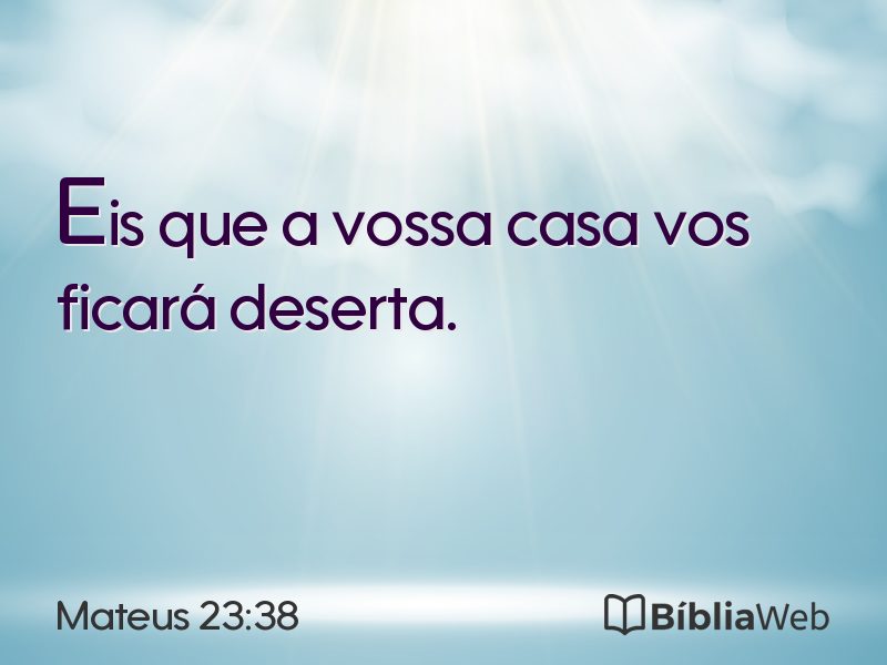 Mateus 23:38 em imagem para compartilhar