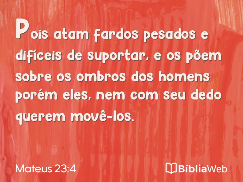Mateus 23:4 em imagem para compartilhar