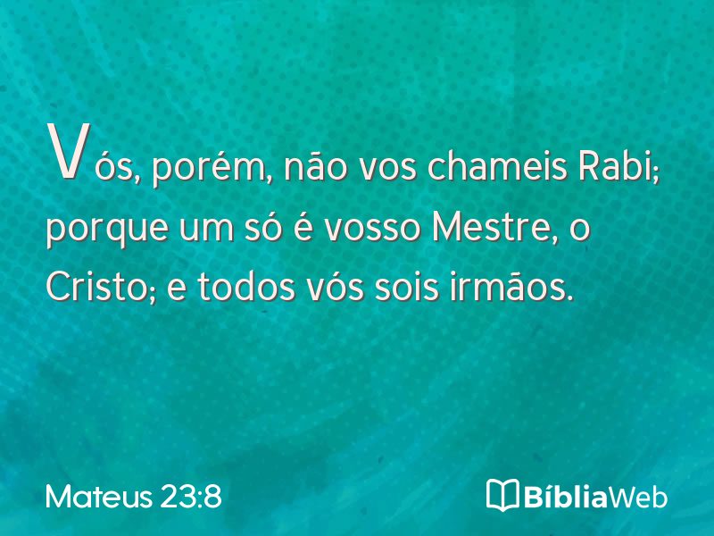 Mateus 23:8 em imagem para compartilhar