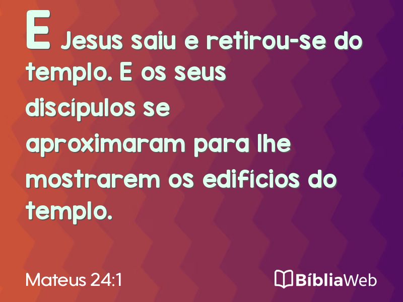Mateus 24:1 em imagem para compartilhar