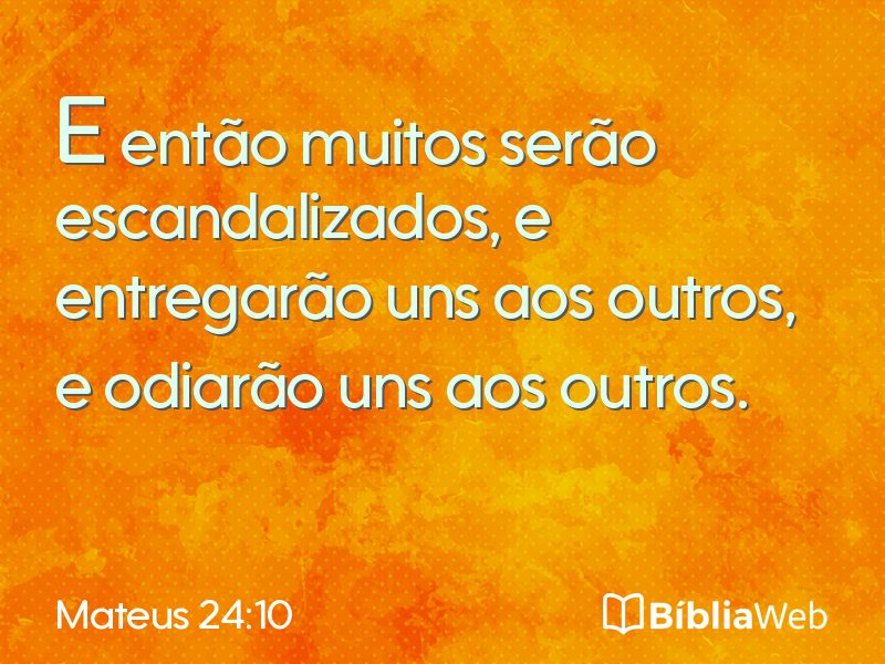 Mateus 24:10 em imagem para compartilhar