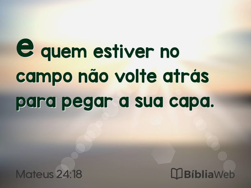 Mateus 24:18 em imagem para compartilhar