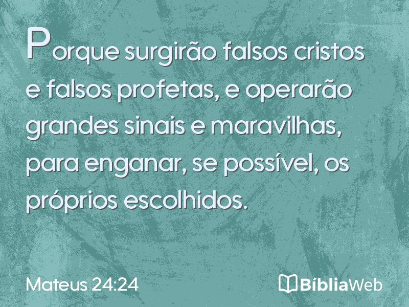 Mateus 24:24 em imagem para compartilhar