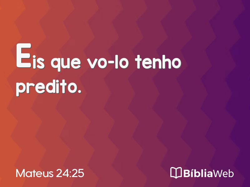 Mateus 24:25 em imagem para compartilhar