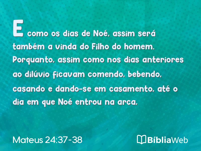 Mateus 24:37-38 em imagem para compartilhar